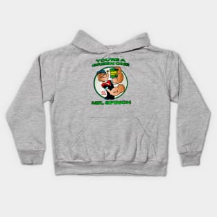 You're A Green One Mr. Spinch • I Eats Me Spinich Kids Hoodie